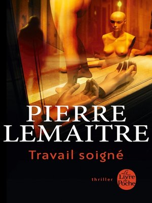 cover image of Travail soigné